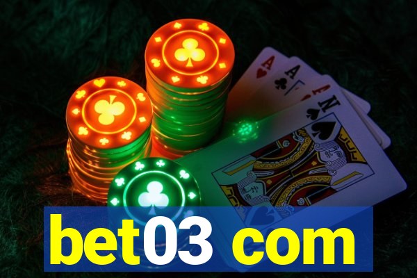 bet03 com